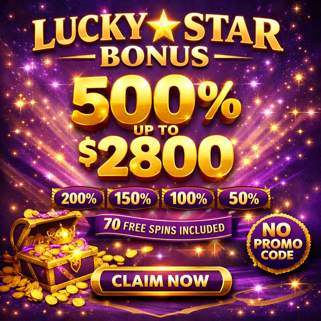 Lucky Star 500% bonus $2800 70 free spins no code